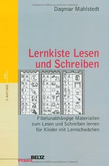 Lernkiste Lesen und Schreiben: Fibelunabhängige Materialien zum Lesen- und Schreibenlernen für Kinder mit Lernschwächen (Beltz Praxis)