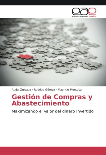 Gestión de Compras y Abastecimiento: Maximizando el valor del dinero invertido