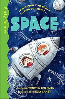 Space: It's Never Too Early to Find Out About... (Early Reader)