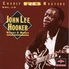 Charly R&B Masters: John Lee Hooker - Whiskey & Wimmen