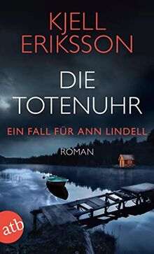 Die Totenuhr: Ein Fall für Ann Lindell