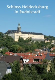 Rudolstadt-Schloss Heidecksburg von Heiko Laß, Helmut-Eberhard Paulus | Buch | Zustand sehr gut