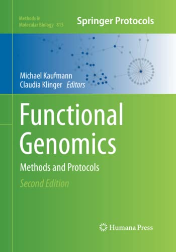 Functional Genomics: Methods and Protocols (Methods in Molecular Biology, Band 815)