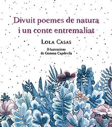 Divuit poemes de natura i un conte entremaliat