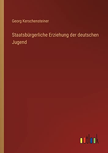 Staatsbürgerliche Erziehung der deutschen Jugend