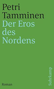 Der Eros des Nordens: Roman