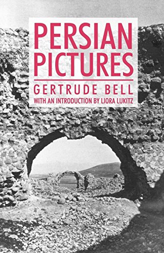 Persian Pictures (Anthem Travel Classics): A Book of Travel