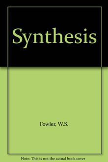 Synthesis