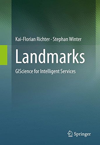 Landmarks: GIScience for Intelligent Services