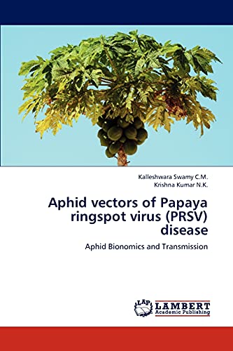 Aphid vectors of Papaya ringspot virus (PRSV) disease: Aphid Bionomics and Transmission