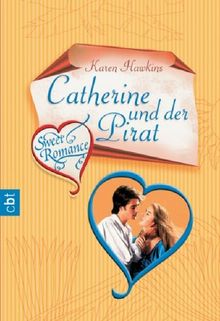 Catherine und der Pirat