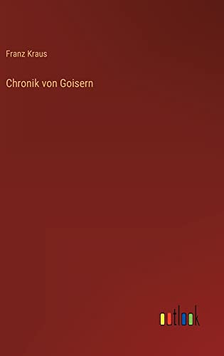 Chronik von Goisern