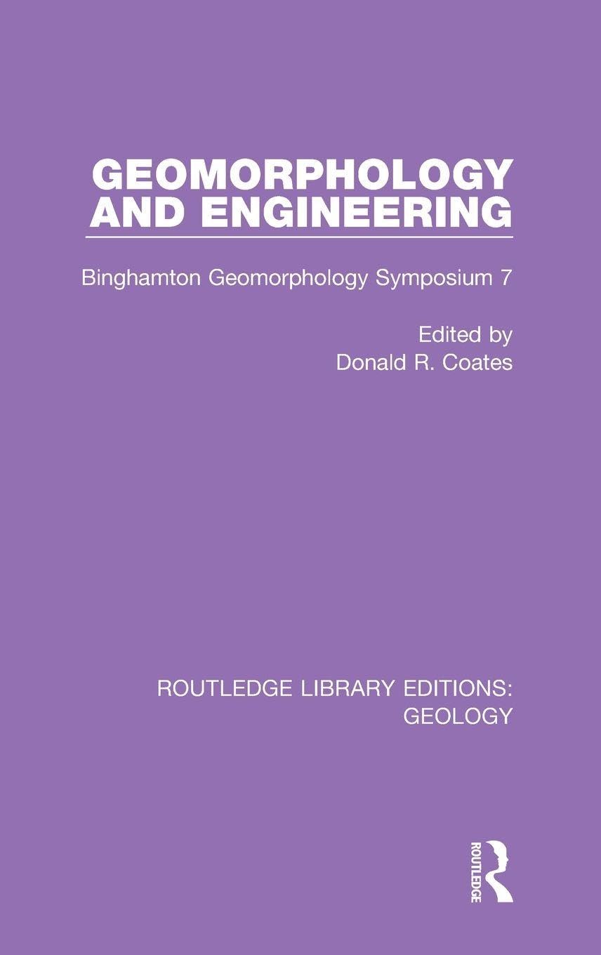 Geomorphology and Engineering: Binghamton Geomorphology Symposium 7 (Routledge Library Editions: Geology, Band 14)