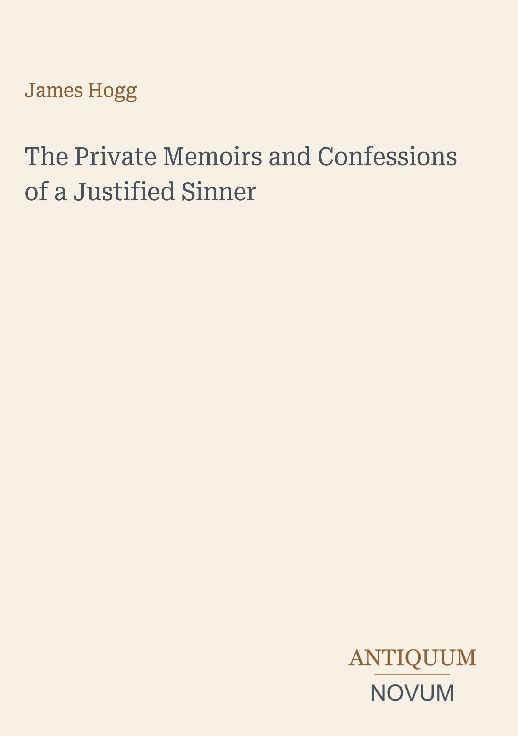 The Private Memoirs and Confessions of a Justified Sinner