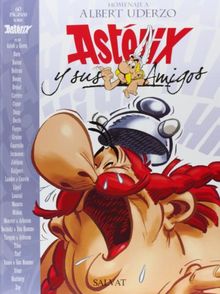 Astérix y sus amigos : homenaje a Albert Uderzo (Castellano - Salvat - Comic - Astérix)