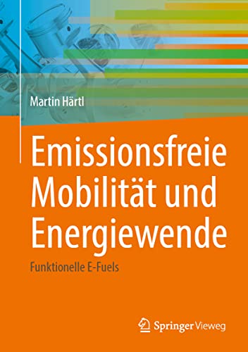 Emissionsfreie Mobilität und Energiewende: Funktionelle E-Fuels