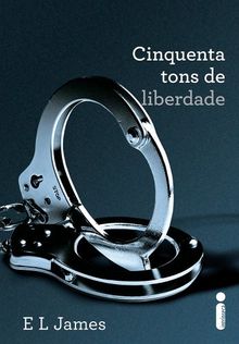 Cinquenta Tons de Liberdade (Em Portuguese do Brasil)