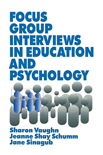 Sharon Vaughn Focus Group Interviews In Education And Psychology