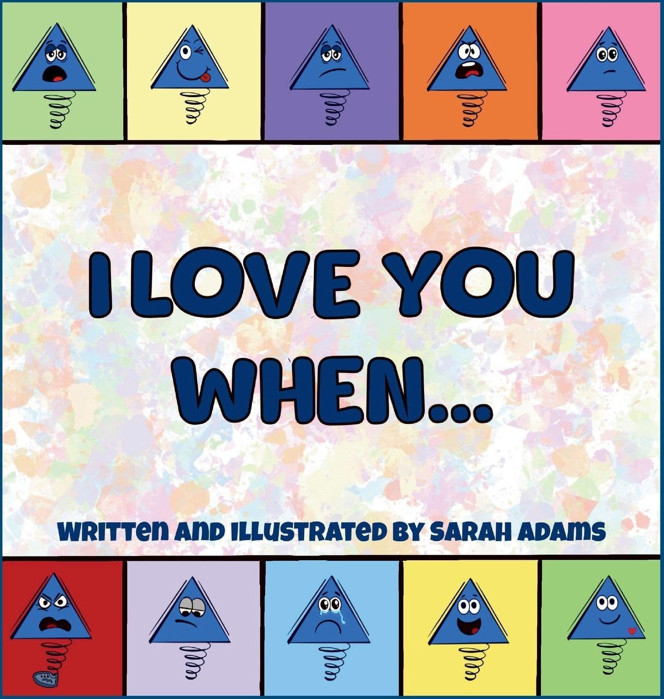 I Love You When...
