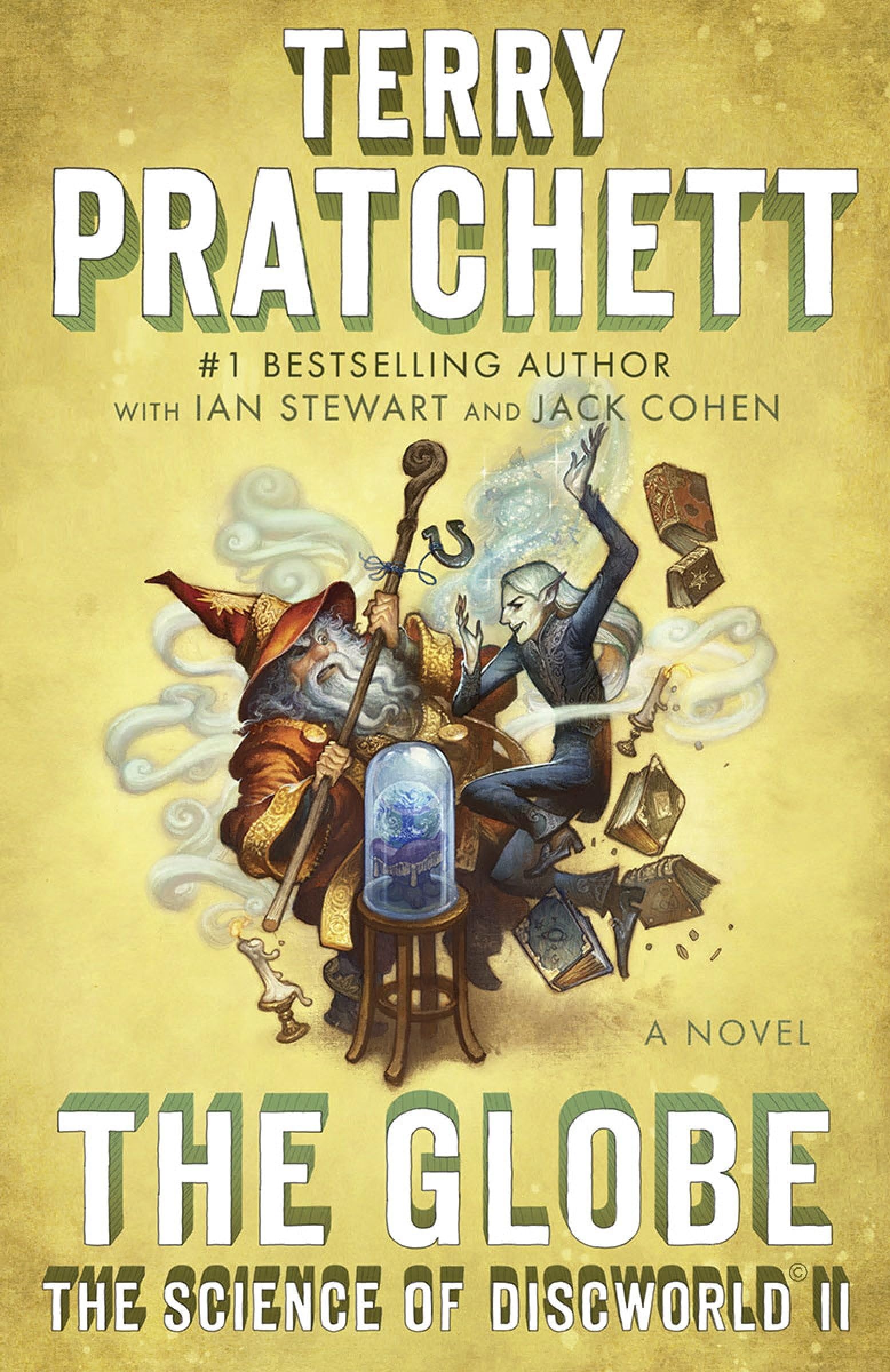 The Globe: The Science of Discword II (Science of Discworld)