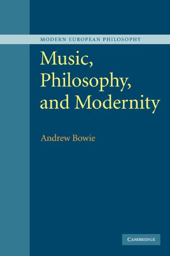 Music, Philosophy, and Modernity (Modern European Philosophy)
