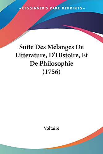 Die Buchhandlung in Oelde hat das Buch Suite Des Melanges De Litterature, D'Histoire, Et De Philosophie (1756)