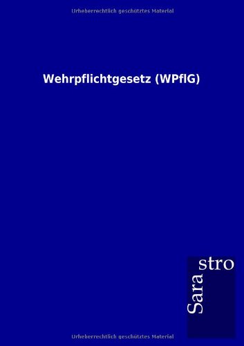 Wehrpflichtgesetz (WPflG)