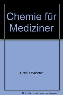 Chemie für Mediziner (De Gruyter Lehrbuch)