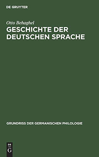 Geschichte der deutschen Sprache (Grundriß der germanischen Philologie, 3)