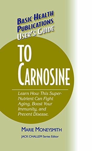 User's Guide to Carnosine (Basic Health Publications User's Guide)