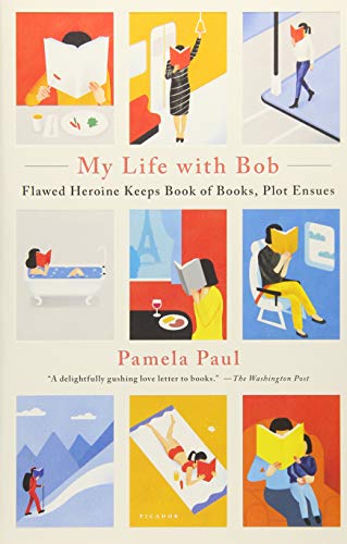 My Life with Bob: Flawed Heroine Keeps Book of Books, Plot Ensues