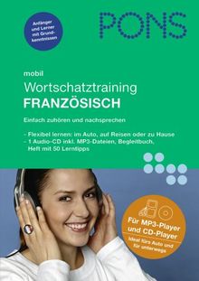 PONS mobil Wortschatztrainer Französisch. CD . Das praktische Wortschatztraining für unterwegs (Lernmaterialien)