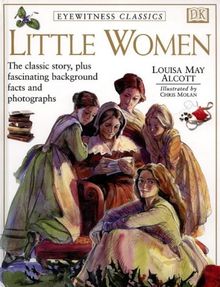 Little Women (DK Eyewitness Classics)