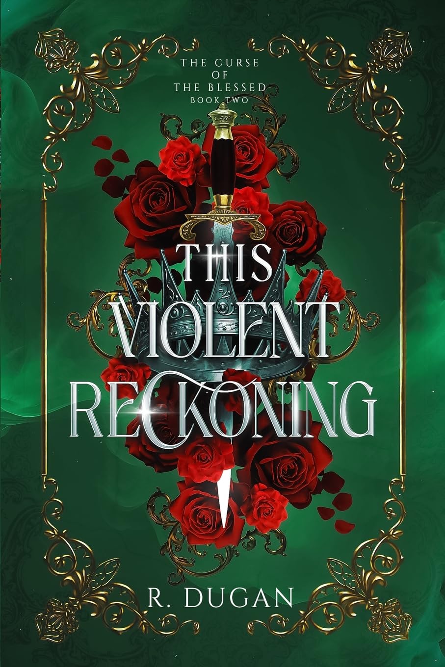 This Violent Reckoning (The Curse of the Blessed 2, Band 2)