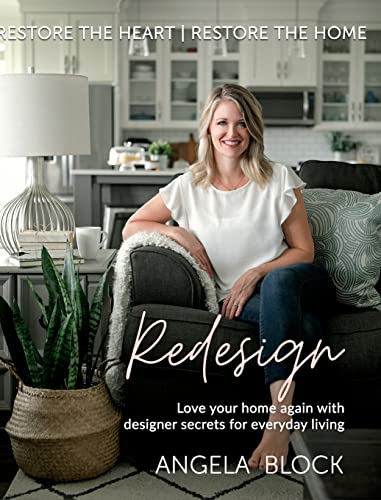 Redesign: Restore the Heart | Restore the Home