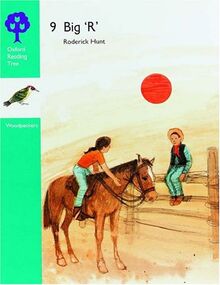 Oxford Reading Tree: Stages 8-9: Woodpeckers Anthologies: 9: Big `R': Big 'R'
