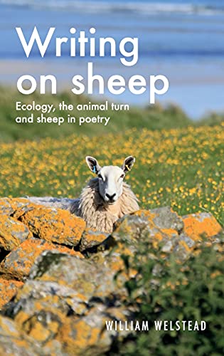 Writing on sheep: Ecology, the animal turn and sheep in poetry
