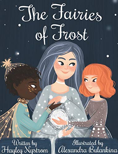 The Fairies of Frost (Magic of the Seasons, Band 1)