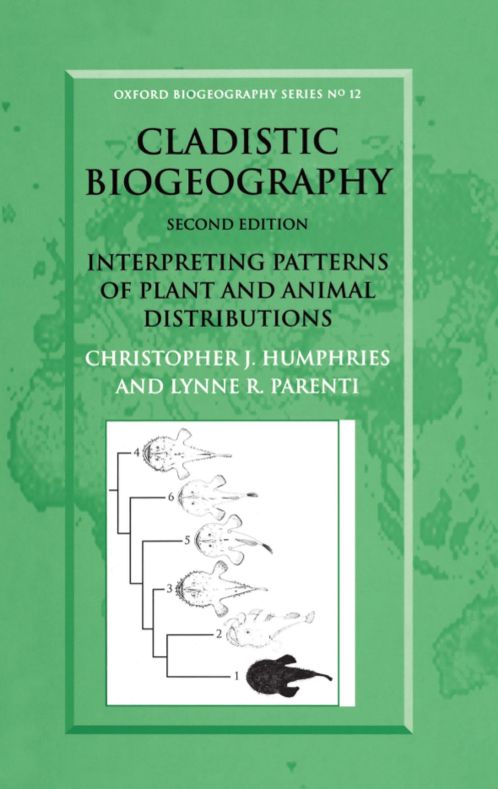Cladistic Biogeography: Interpreting Patterns of Plant and Animal Distributions (Oxford Biogeography Series, Band 12)