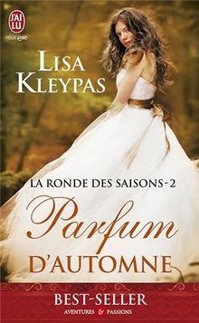 La ronde des saisons. Vol. 2. Parfum d'automne