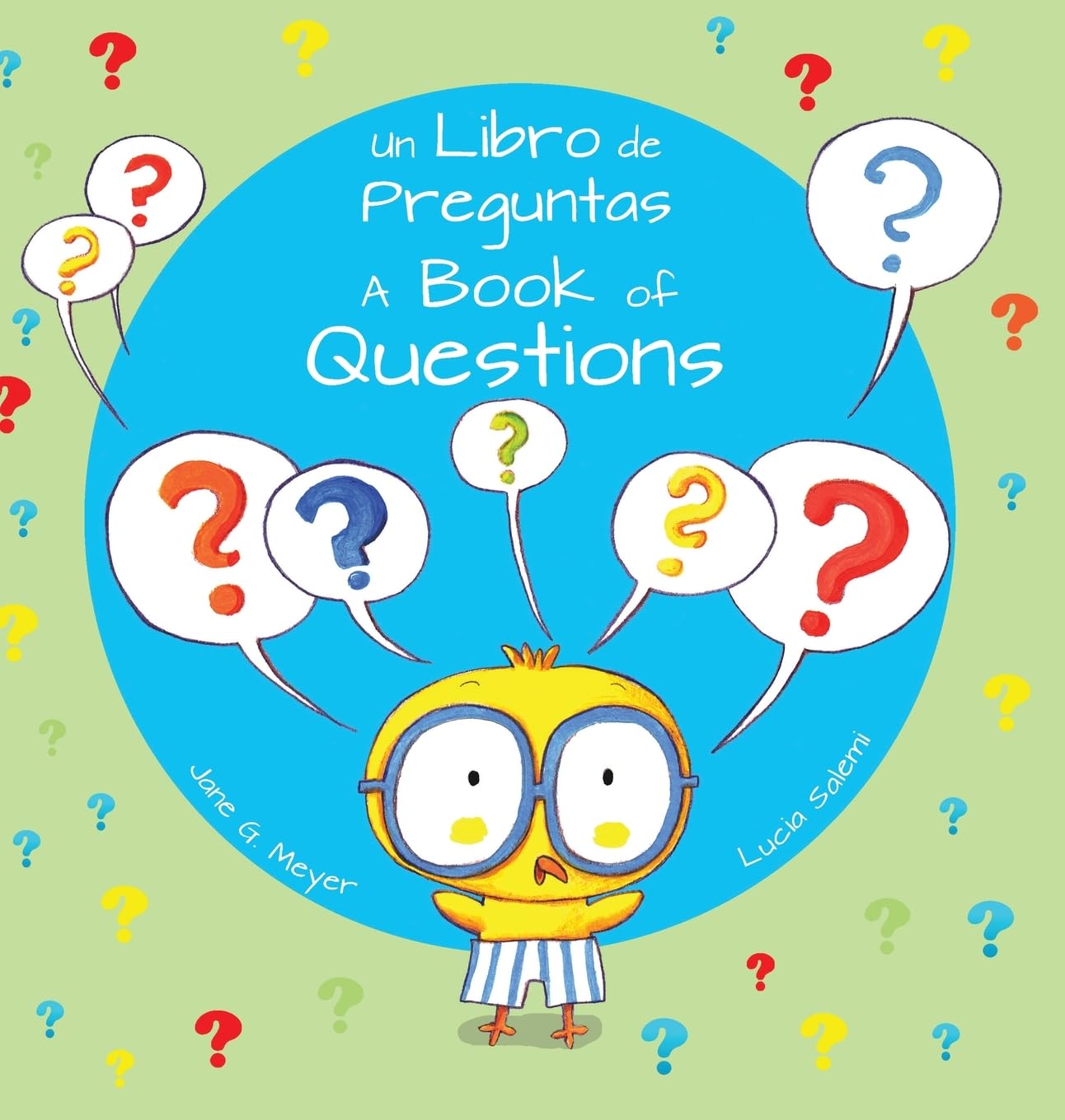 A Book of Questions / Un Libro de Preguntas (Xist Kids Bilingual Spanish English)