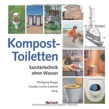 Kompost-Toiletten: Sanitärtechnik ohne Wasser