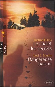 <a href="/node/9753">Le chalet des secrets</a>