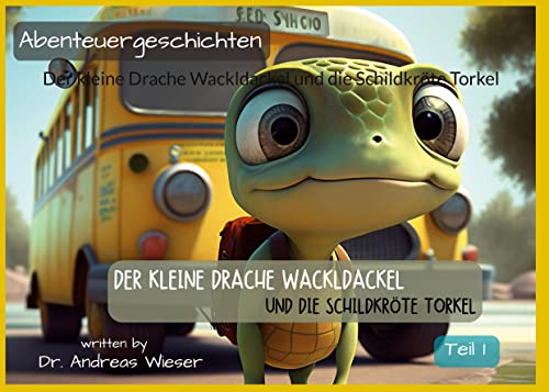 Der kleine Drache Wackldackel und die Schildkröte Torkel: Teil 1