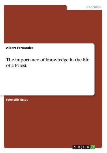 The importance of knowledge in the life of a Priest