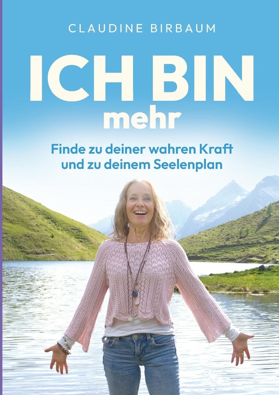 ICH BIN mehr