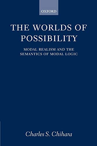 The Worlds of Possibility: Modal Realism and the Semantics of Modal Logic