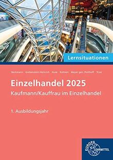 Lernsituationen Einzelhandel 2025, 1. Ausbildungsjahr