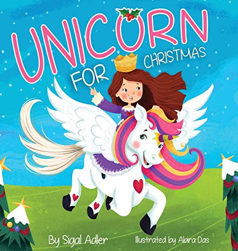 Unicorn for Christmas: Teach Kids About Giving (Christmas Books (Books for Kids) Ages 3-5), Band 2)