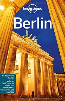 Lonely Planet Reiseführer Berlin (Lonely Planet Reiseführer Deutsch)